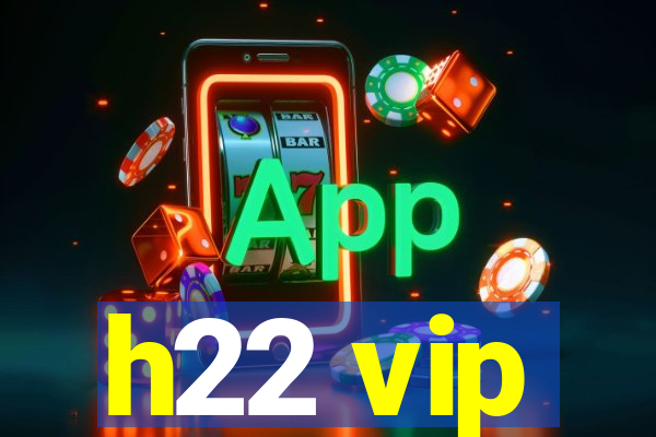 h22 vip